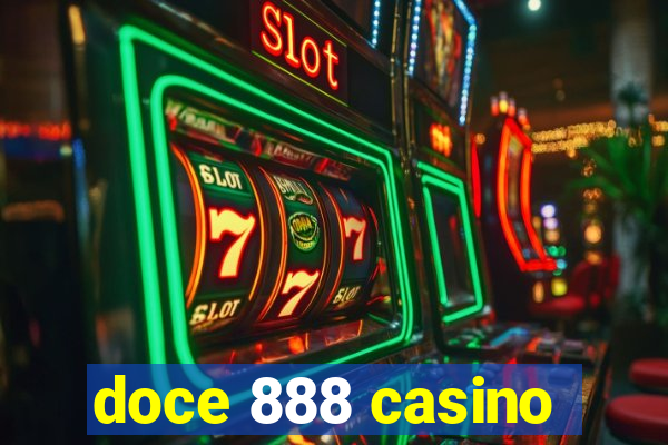 doce 888 casino