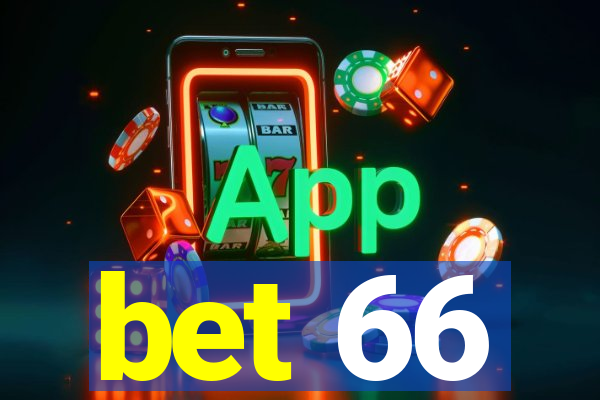 bet 66