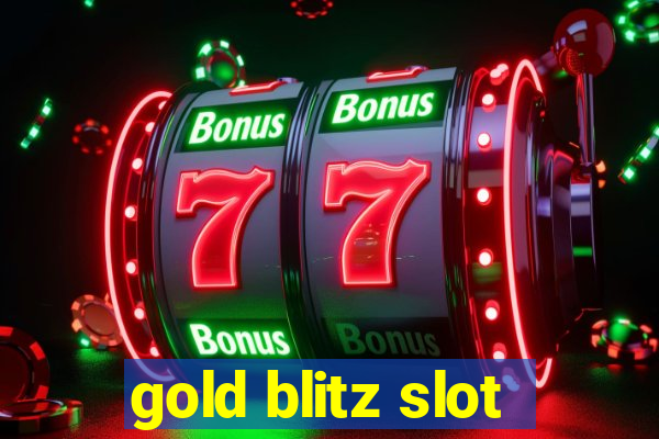 gold blitz slot