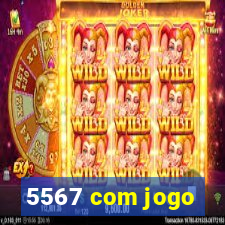 5567 com jogo