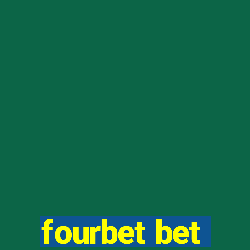 fourbet bet