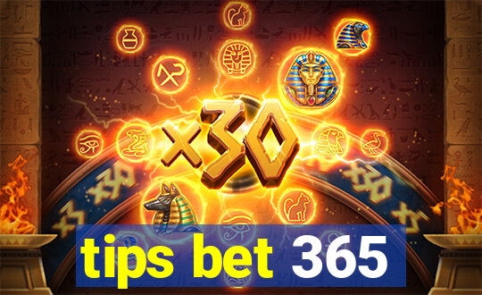 tips bet 365