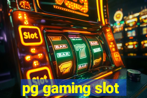 pg gaming slot