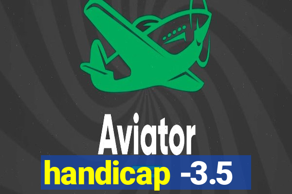 handicap -3.5