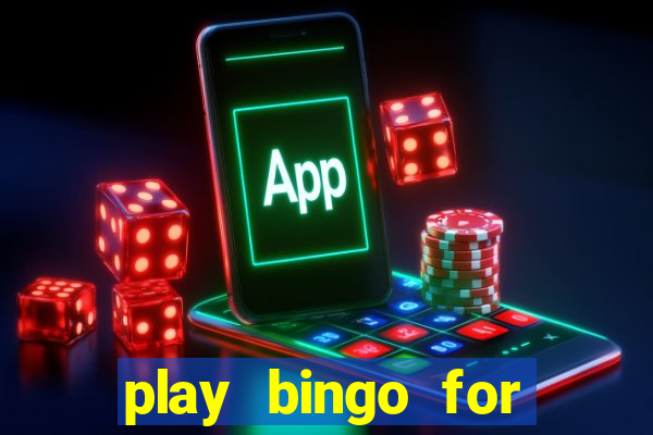 play bingo for free win real money