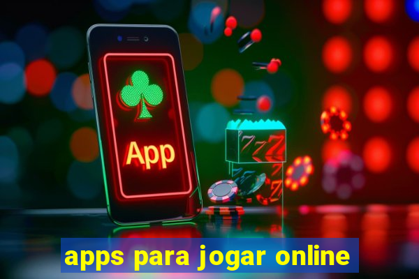 apps para jogar online