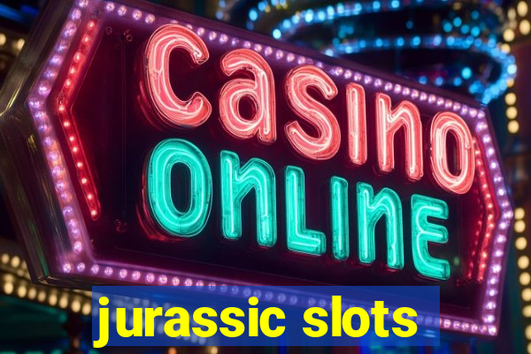 jurassic slots