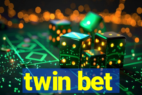 twin bet