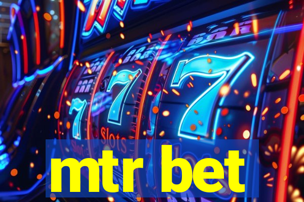 mtr bet