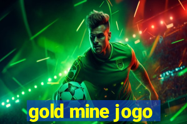 gold mine jogo