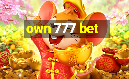 own 777 bet