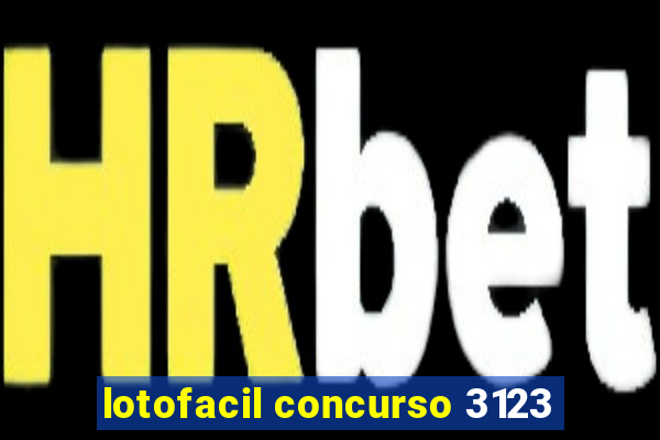 lotofacil concurso 3123