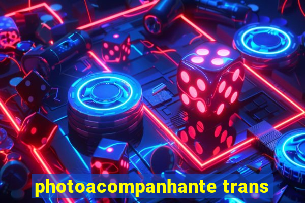 photoacompanhante trans