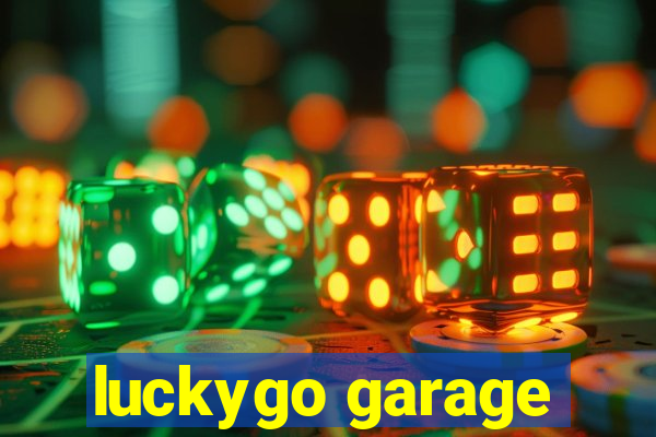 luckygo garage