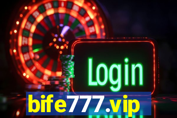 bife777.vip