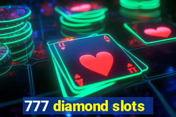 777 diamond slots