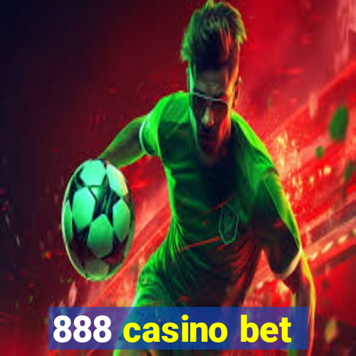 888 casino bet