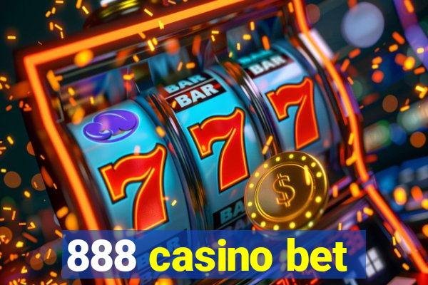 888 casino bet