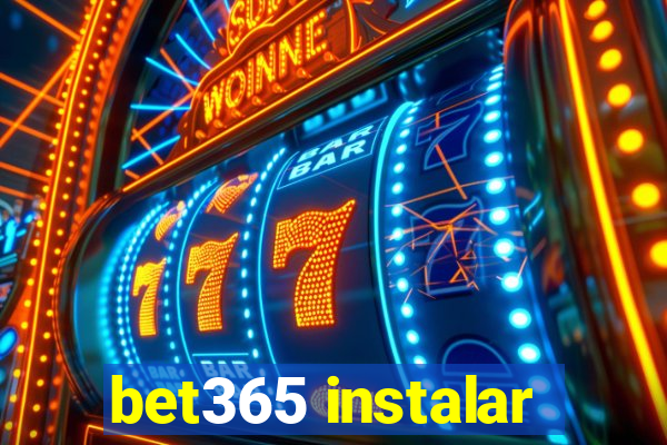 bet365 instalar