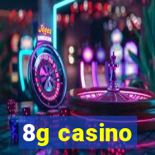 8g casino