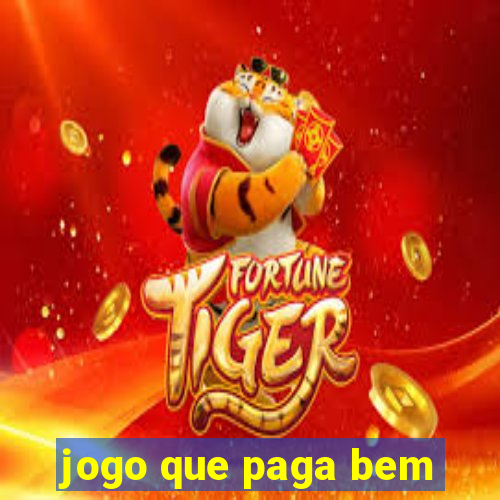 jogo que paga bem