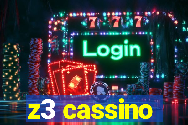 z3 cassino