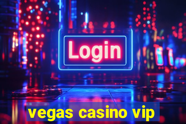 vegas casino vip