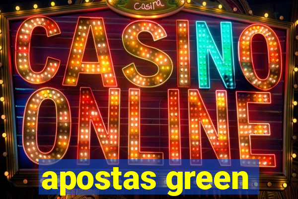 apostas green