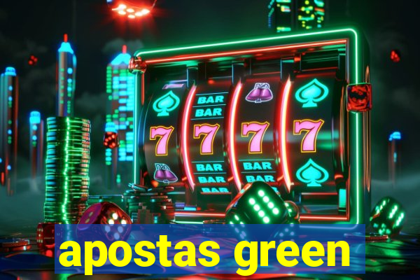 apostas green