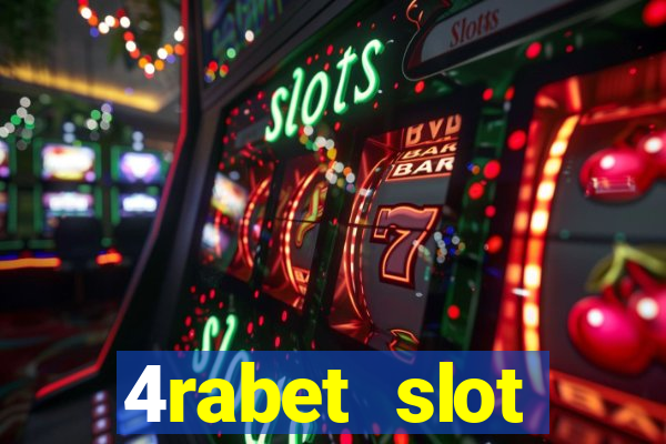 4rabet slot machines to play