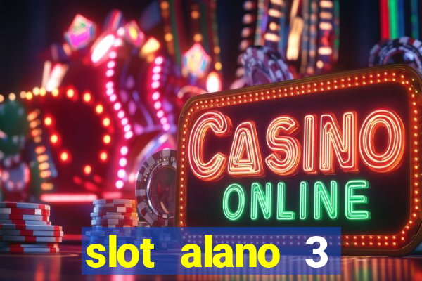 slot alano 3 master plus