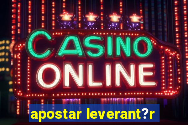 apostar leverant?r