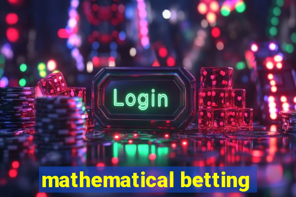 mathematical betting