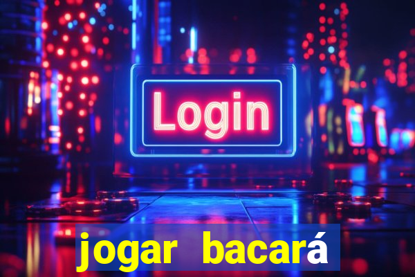 jogar bacará casino online