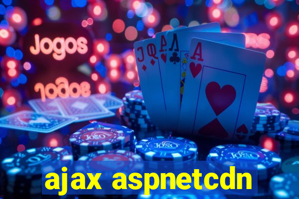 ajax aspnetcdn