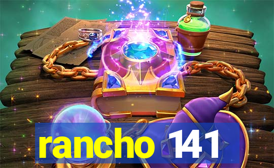 rancho 141