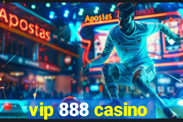 vip 888 casino