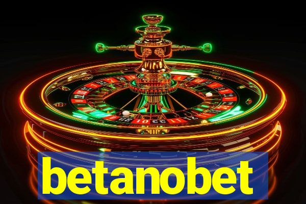 betanobet