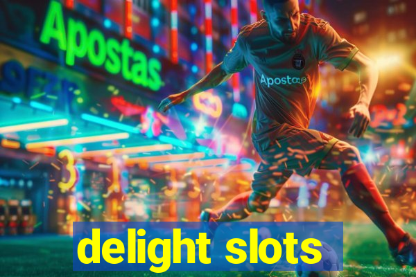 delight slots