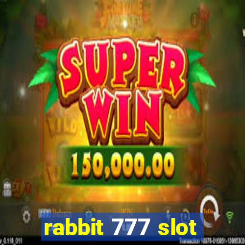 rabbit 777 slot