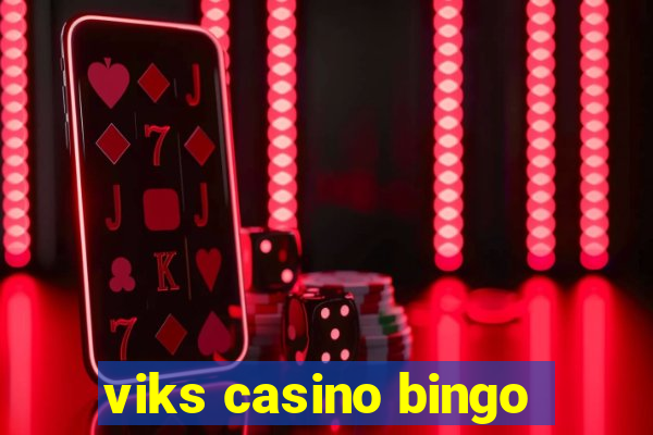 viks casino bingo