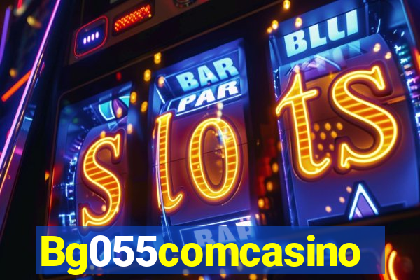 Bg055comcasino