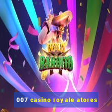 007 casino royale atores