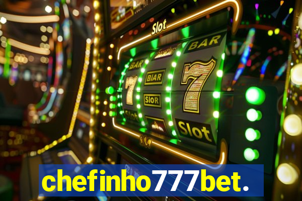 chefinho777bet.com