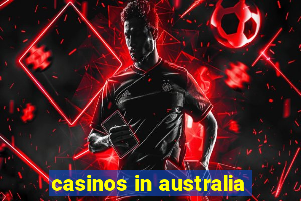 casinos in australia