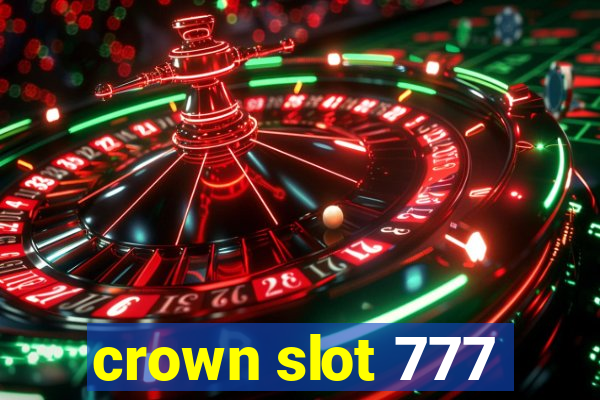 crown slot 777