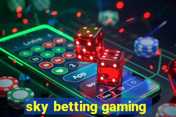 sky betting gaming