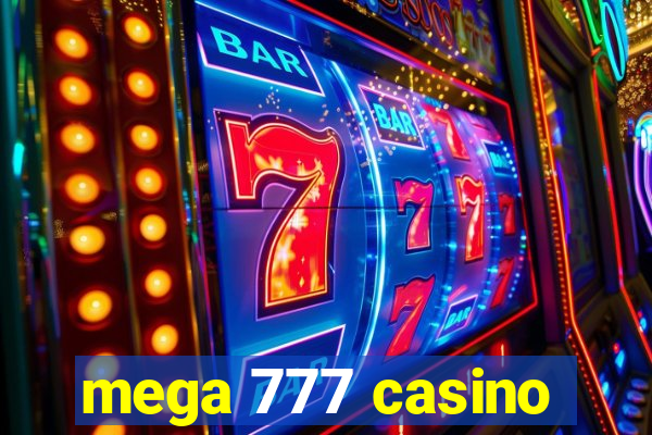 mega 777 casino