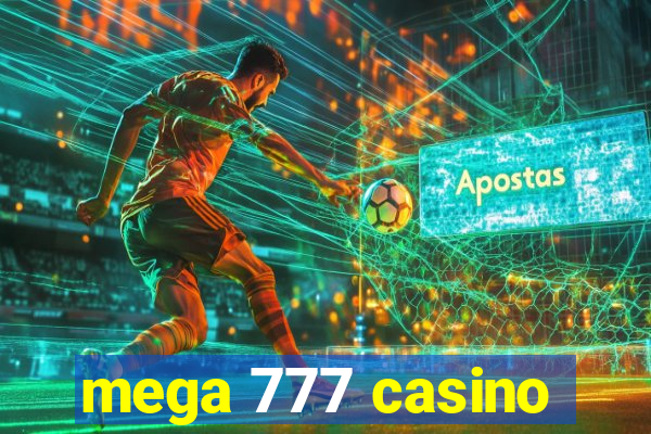 mega 777 casino