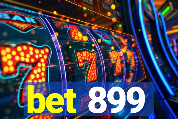 bet 899